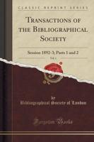 Transactions of the Bibliographical Society, Vol. 1