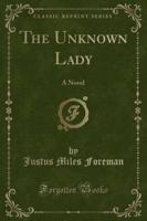 The Unknown Lady