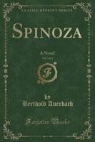 Spinoza, Vol. 1 of 2