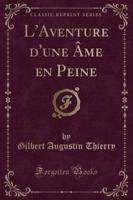 L'Aventure D'Une ï¿½Me En Peine (Classic Reprint)