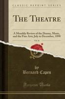 The Theatre, Vol. 16