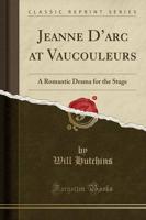 Jeanne D'Arc at Vaucouleurs