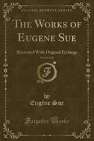 The Works of Eugene Sue, Vol. 12 of 20