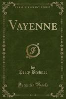 Vayenne (Classic Reprint)