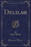 Delilah (Classic Reprint)