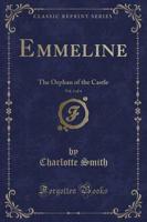 Emmeline, Vol. 1 of 4