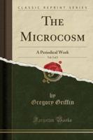 The Microcosm, Vol. 2 of 2