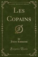 Les Copains (Classic Reprint)
