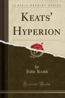 Keats' Hyperion (Classic Reprint)
