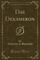 Das Dekameron, Vol. 3 (Classic Reprint)