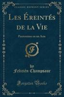 Les Ï¿½reintï¿½s De La Vie