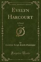 Evelyn Harcourt, Vol. 3 of 3
