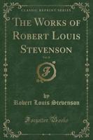 The Works of Robert Louis Stevenson, Vol. 21
