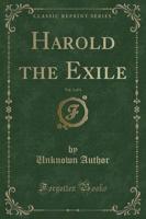 Harold the Exile, Vol. 3 of 3 (Classic Reprint)