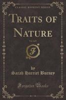Traits of Nature, Vol. 3 of 5 (Classic Reprint)