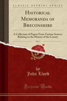 Historical Memoranda of Breconshire, Vol. 1