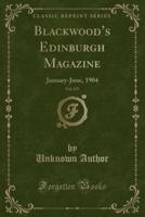 Blackwood's Edinburgh Magazine, Vol. 175