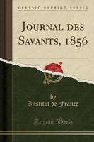 Journal Des Savants, 1856 (Classic Reprint)