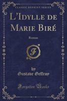 L'Idylle De Marie Biré