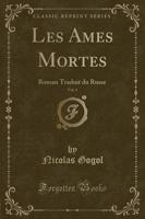 Les Ames Mortes, Vol. 1