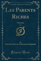 Les Parents Riches, Vol. 2