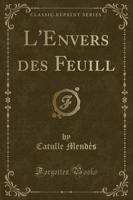 L'Envers Des Feuill (Classic Reprint)