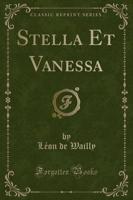 Stella Et Vanessa (Classic Reprint)