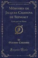 Mï¿½moires De Jacques Casanova De Seingalt, Vol. 3
