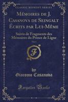 Mï¿½moires De J. Casanova De Seingalt ï¿½Crits Par Lui-Mï¿½me, Vol. 3