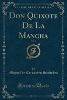 Don Quixote De La Mancha, Vol. 2 (Classic Reprint)