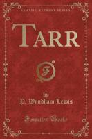Tarr (Classic Reprint)