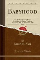 Babyhood, Vol. 10