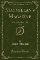 MacMillan's Magazine, Vol. 82