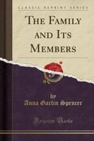 The Family and Its Members (Classic Reprint)