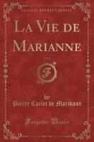 La Vie De Marianne, Vol. 3 (Classic Reprint)