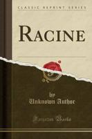 Racine (Classic Reprint)