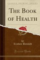 The Book of Health (Classic Reprint)