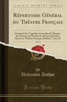 Repertoire General Du Theatre Francais, Vol. 19