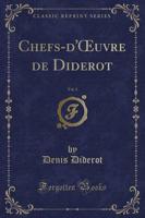 Chefs-D'Oeuvre De Diderot, Vol. 3 (Classic Reprint)