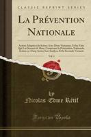 La PRï¿½Vention Nationale, Vol. 1