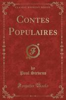 Contes Populaires (Classic Reprint)