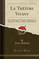 Le Thï¿½ï¿½tre Vivant