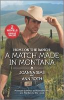 Home on the Ranch: A Match Made in Montana