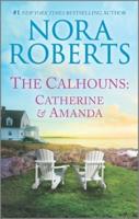 The Calhouns: Catherine and Amanda