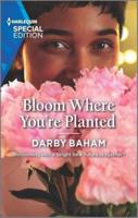 Bloom Where You're Planted