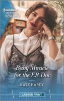 Baby Miracle for the Er Doc