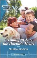 A Family to Save the Doctor's Heart