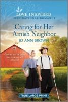 Caring for Her Amish Neighbor