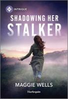 Shadowing Her Stalker