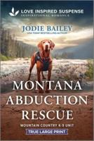Montana Abduction Rescue